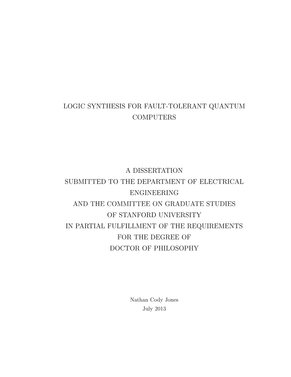 Logic Synthesis for Fault-Tolerant Quantum Computers