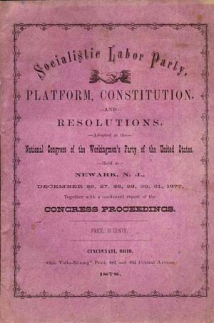 1877 Resolution, Constitution and Platform of the Socialistic Labor Party