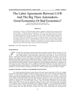 The Labor Agreements Between UAW and the Big Three Automakers- Good Economics Or Bad Economics? John J