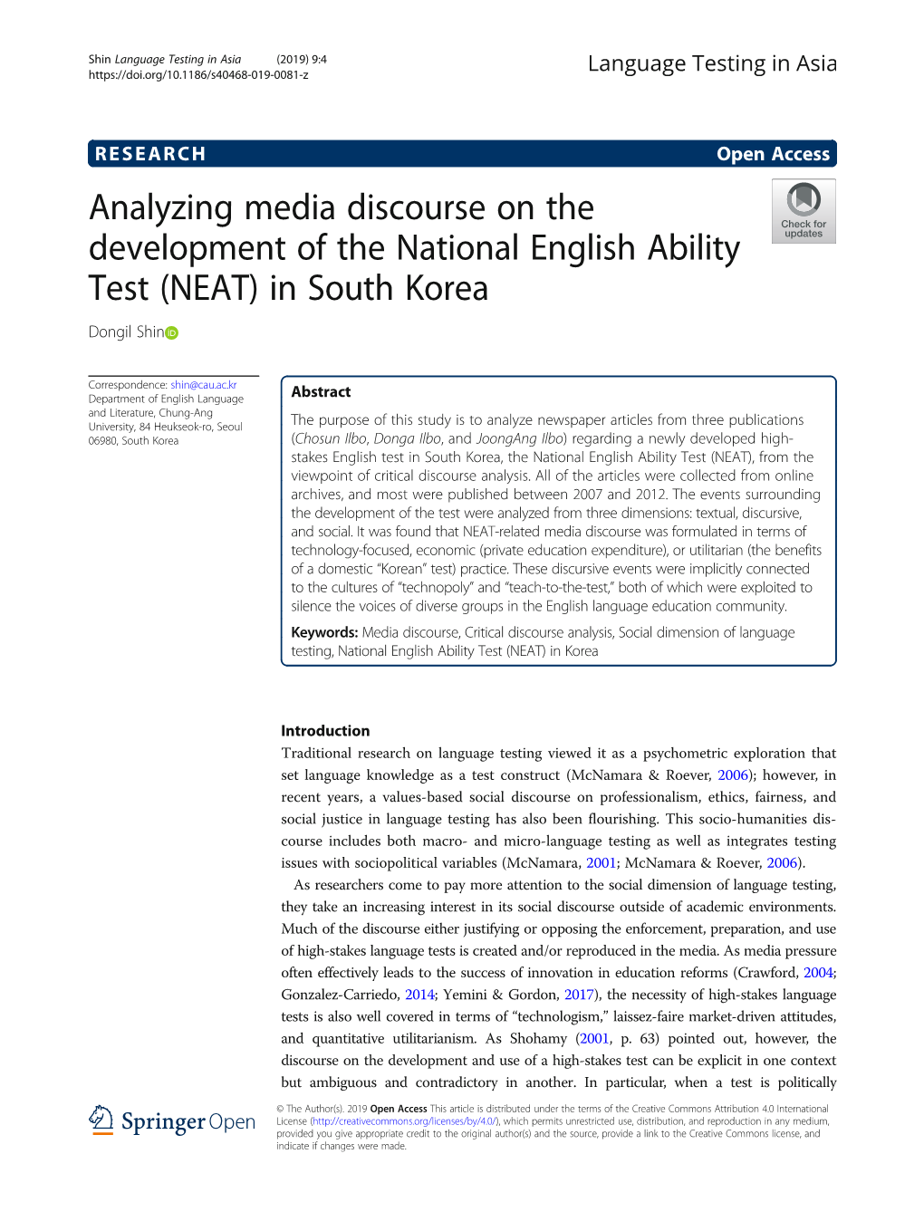 Analyzing Media Discourse on the Development of the National English Ability Test (NEAT) in South Korea Dongil Shin