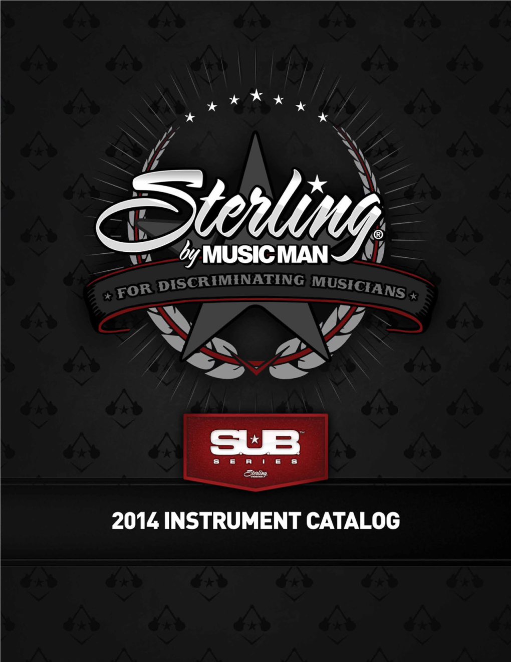 2014 Sterling by Music Man/S.U.B. Instrument Catalog