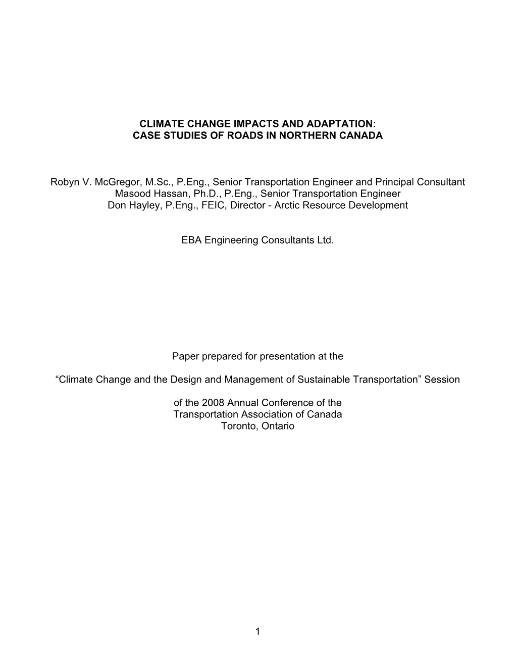 Climate Change Impacts and Adaptation: Case Studies of Roads in Northern Canada