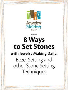 JMD 8 Ways to Set Stones with JMD Bezel Setting and Other Stone