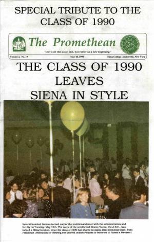 The Promethean the CLASS of 1990 LEAVES SIENA in STYLE