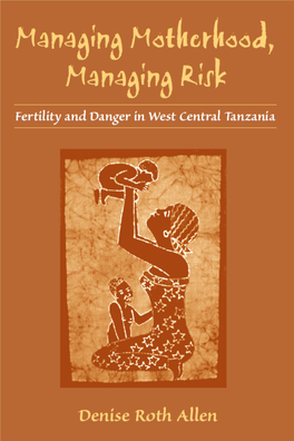 Fertility and Danger in West Central Tanzania