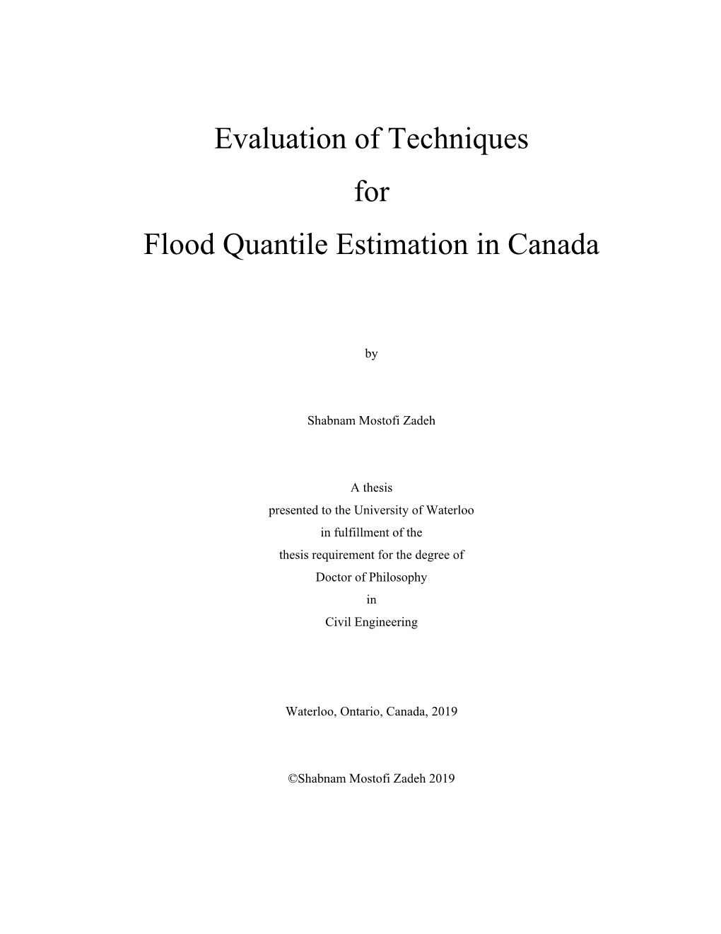 Evaluation of Techniques for Flood Quantile Estimation in Canada