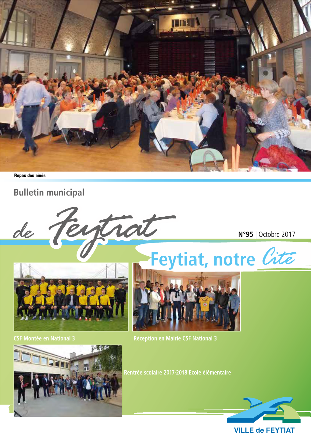 Bulletin Municipal De Feytiat N°95 | Octobre 2017 Feytiat, Notre Cit É