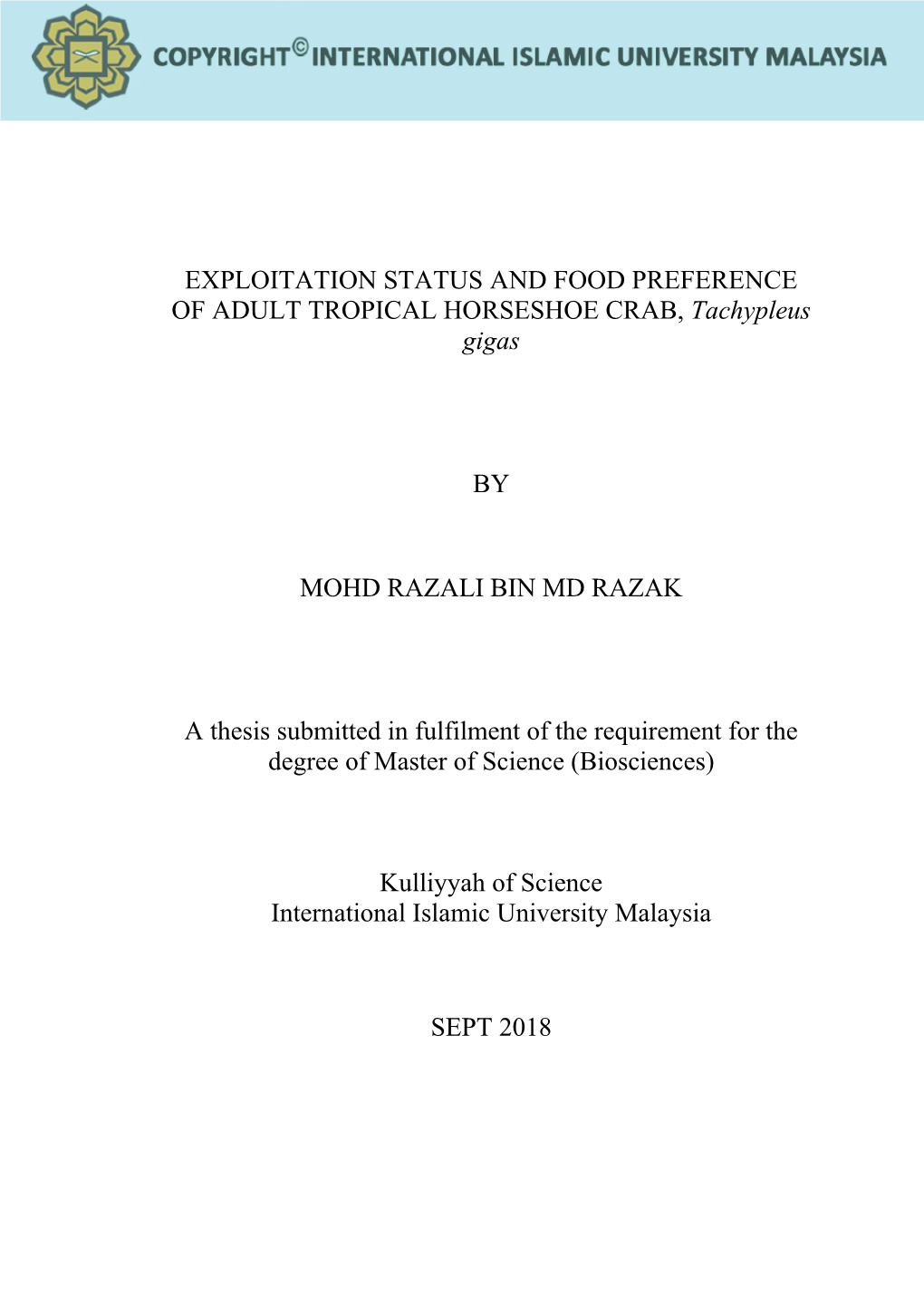 EXPLOITATION STATUS and FOOD PREFERENCE of ADULT TROPICAL HORSESHOE CRAB, Tachypleus Gigas