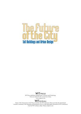 Tall Buildings and Urban Design the Future of the City Tall Buildings and Urban Design