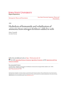 Hydrolysis of Formamide and Volatilization of Ammonia from Nitrogen Fertilizers Added to Soils Heitor Cantarella Iowa State University