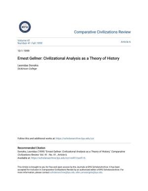 Ernest Gellner: Civilizational Analysis As a Theory of History