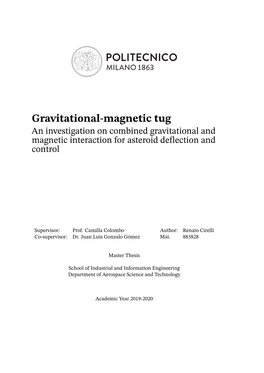 Gravitational-Magnetic Tug an Investigation on Combined Gravitational and Magnetic Interaction for Asteroid Deflection and Control