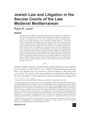 Jewish Law and Litigation in the Secular Courts of the Late Medieval Mediterranean Rena N