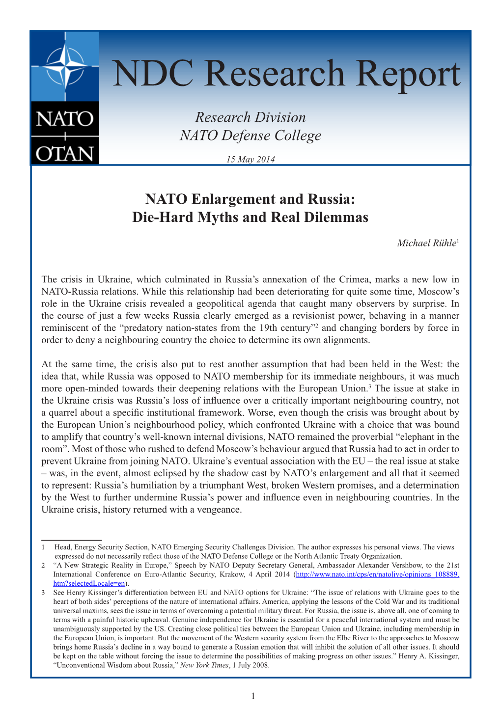 NATO Enlargement and Russia: Die-Hard Myths and Real Dilemmas