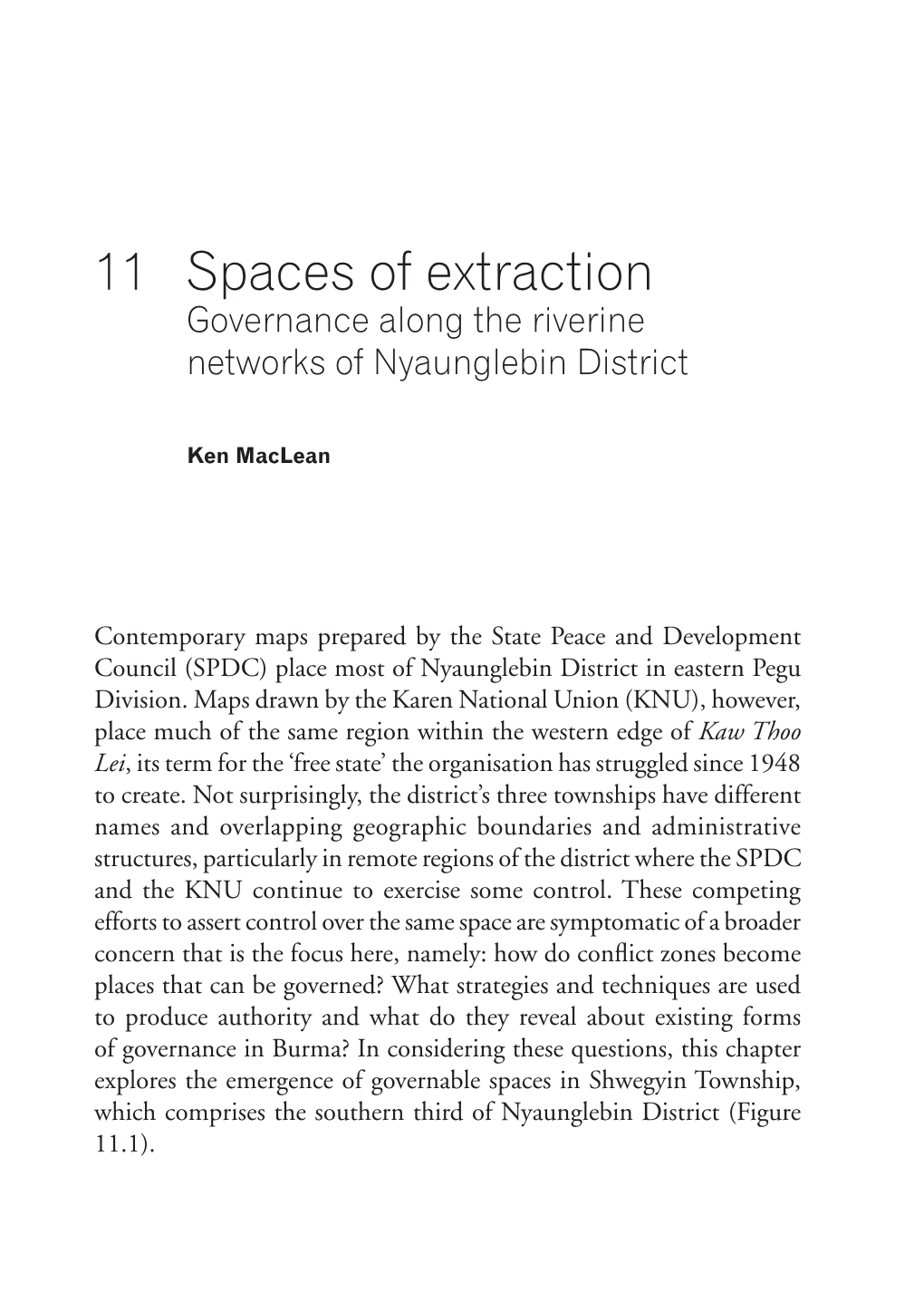 Spaces of Extraction Governance Along the Riverine Networks of Nyaunglebin District