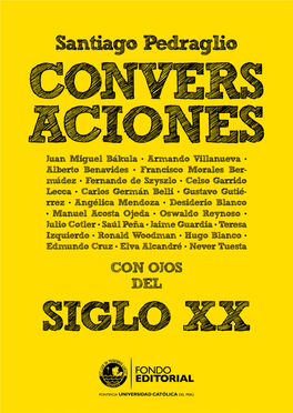Conversaciones. Con Ojos Del Siglo Veinte Santiago Pedraglio