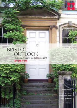 Bristol Outlook Regional Property Market Focus 2011