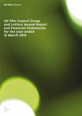 UK Film Council Annual Report and Accounts 2009-2010