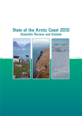 State of the Arctic Coast 2010 Scientific Review and Outlook