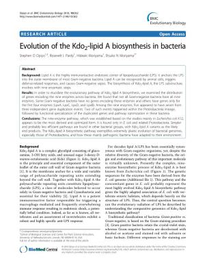 Evolution of the Kdo2-Lipid a Biosynthesis in Bacteria Stephen O Opiyo1,3, Rosevelt L Pardy1, Hideaki Moriyama1, Etsuko N Moriyama2*