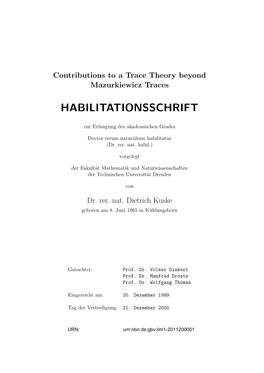 Contributions to a Trace Theory Beyond Mazurkiewicz Traces