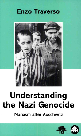 Understanding the Nazi Genocide: Marxism After Auschwitz