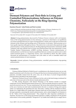 Dormant Polymers and Their Role in Living and Controlled Polymerizations; Influence on Polymer Chemistry, Particularly on the Ring Opening Polymerization