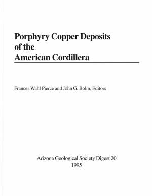Porphyry Copper Deposits of the American Cordillera