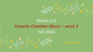 Favorite Chamber Music Week 3