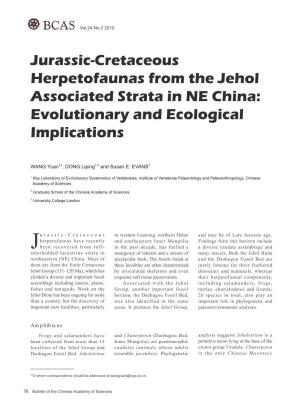 Jurassic-Cretaceous Herpetofaunas from the Jehol Associated Strata in NE China: Evolutionary and Ecological Implications