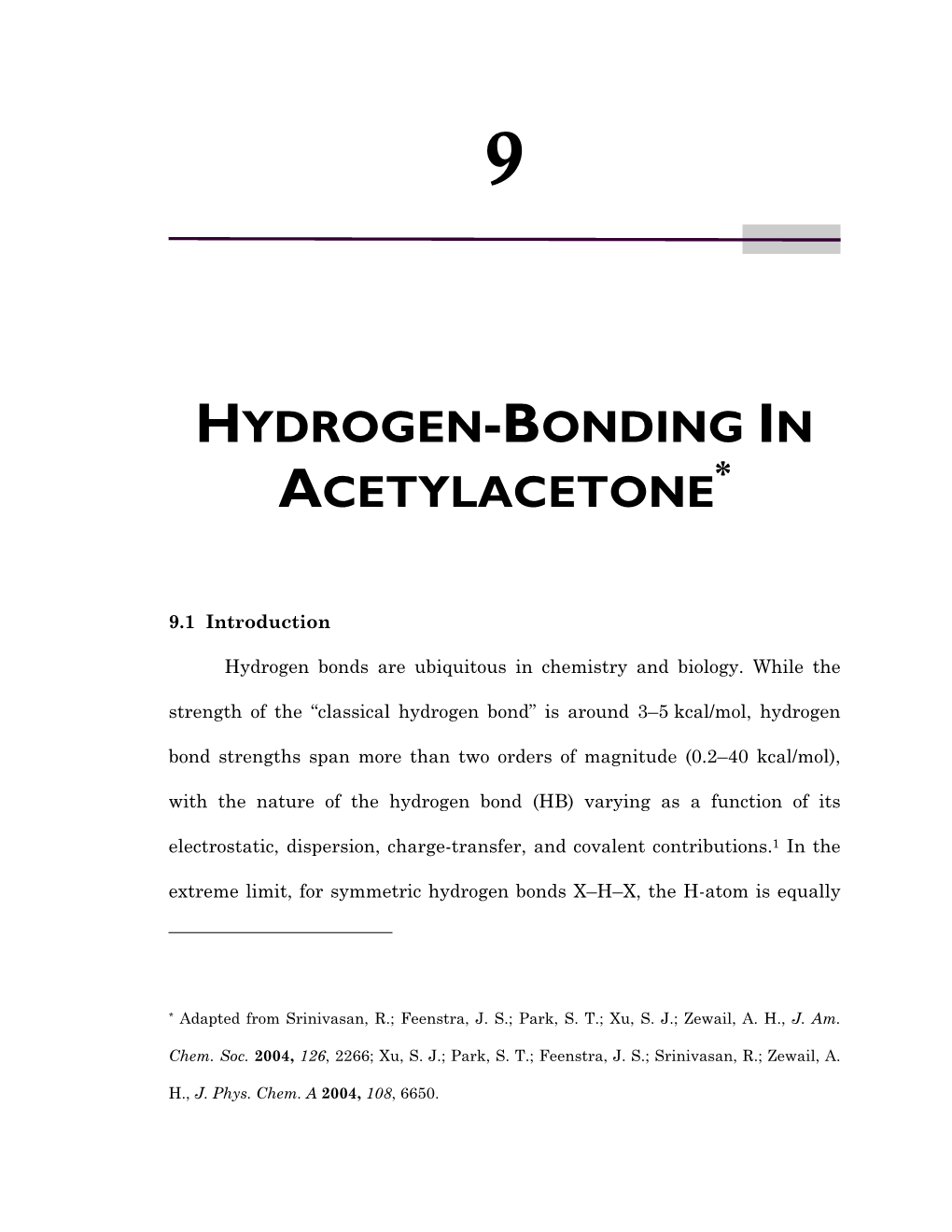 Hydrogen-Bonding in Acetylacetone*