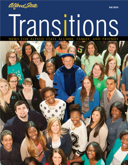 TRANSITIONS FALL 2014 Alumni Magazine Transitions Is Available Online at [CONTENTS]