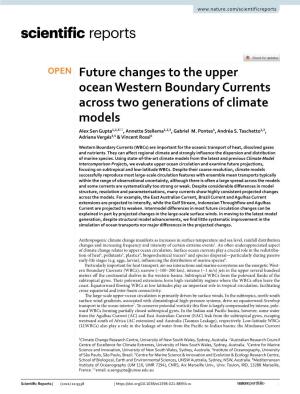 Future Changes to the Upper Ocean Western Boundary Currents Across Two Generations of Climate Models Alex Sen Gupta1,2,3*, Annette Stellema1,2,3, Gabriel M