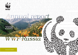 WWF-Russia. Annual Report 2008 Download: 10 Mb | *.PDF