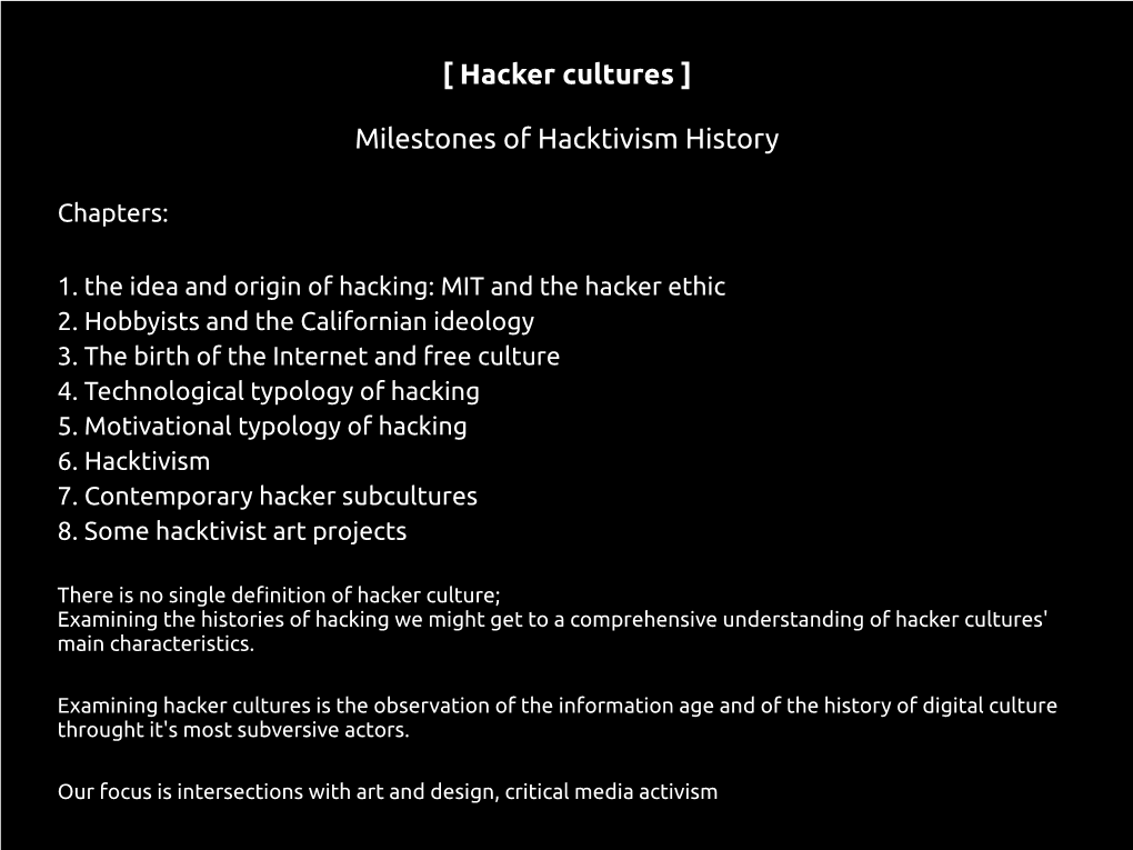 [ Hacker Cultures ] Milestones of Hacktivism History