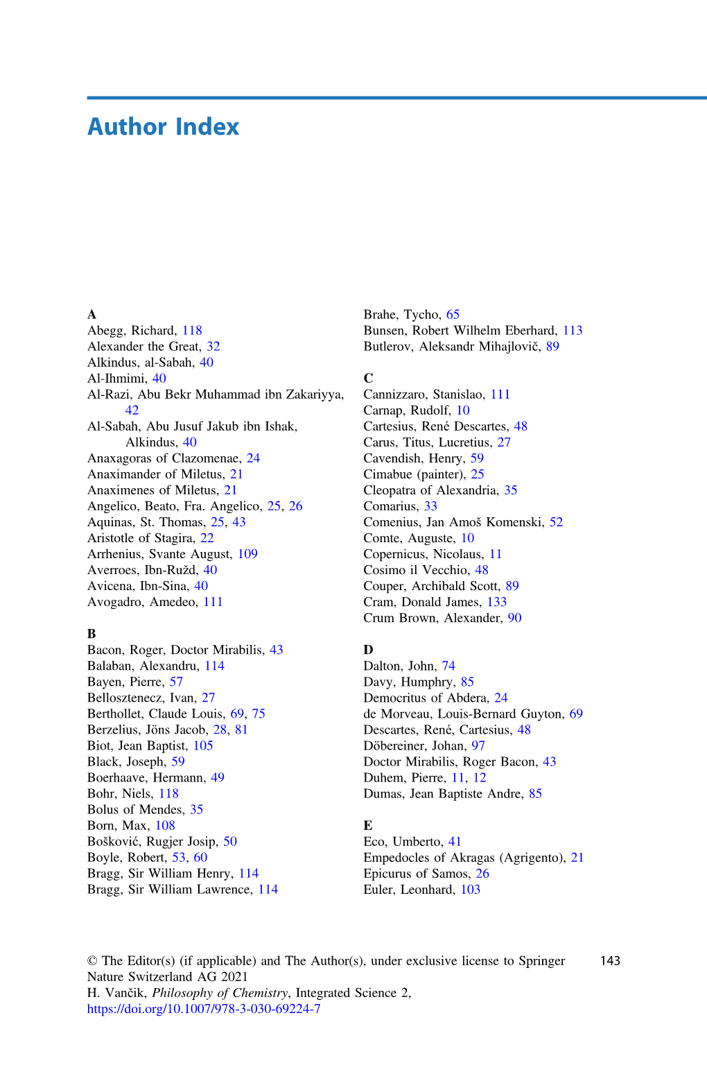 Philosophy of Chemistry, Integrated Science 2, 144 Author Index
