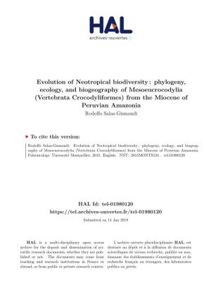 Evolution of Neotropical Biodiversity: Phylogeny, Ecology, And