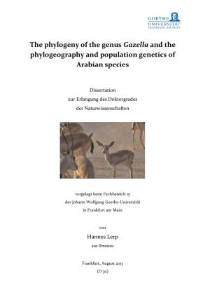 The Phylogeny of the Genus Gazella and Phylogeography And