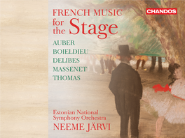 Neeme Järvi French Music for the Stage