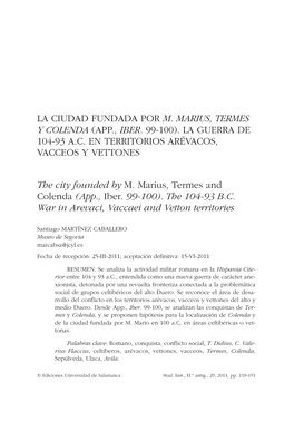 La Ciudad Fundada Por M. Marius, Termes Y Colenda (App., Iber. 99-100). La Guerra De 104-93 A.C. En Territorios Arévacos, Vacceos Y Vettones