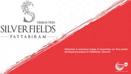Urbantree Is Enormous Happy in Launching Our First Ploted Development Project in Pattabiram, Chennai