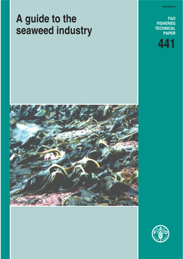 A Guide to the Seaweed Industry. FAO Fisheries Technical Paper, No