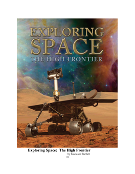 Exploring Space: the High Frontier by Jones and Bartlett 89 Exploring Space: the High Frontier