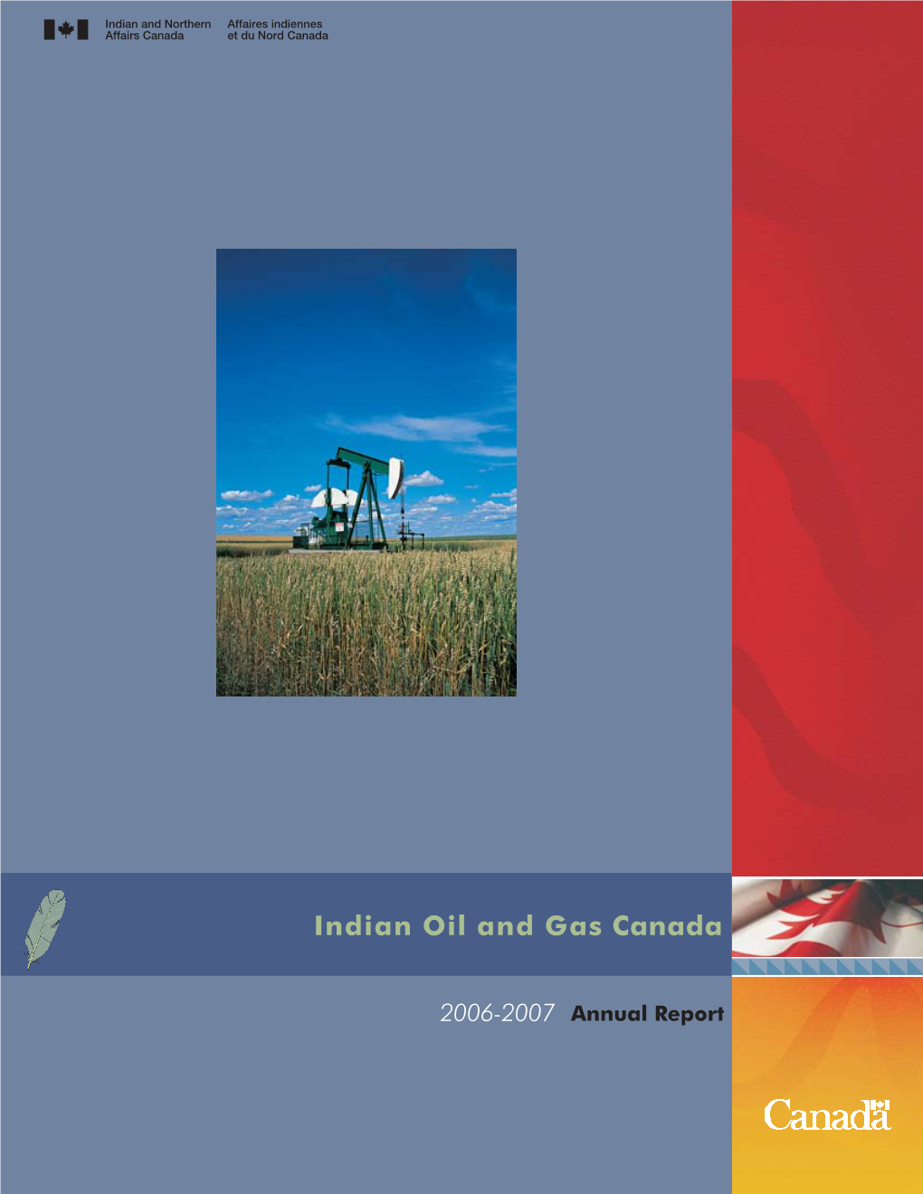 Indian Oil and Gas Canada Annual Report 2006-2007