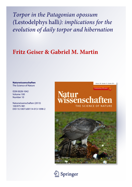 Torpor in the Patagonian Opossum (Lestodelphys Halli): Implications for the Evolution of Daily Torpor and Hibernation