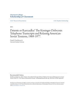 Detente Or Razryadka? the Kissinger-Dobrynin Telephone Transcripts and Relaxing American-Soviet Tensions, 1969-1977