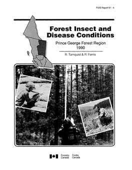 Forest Insect and Disease Conditions Prince George Forest Region 1990