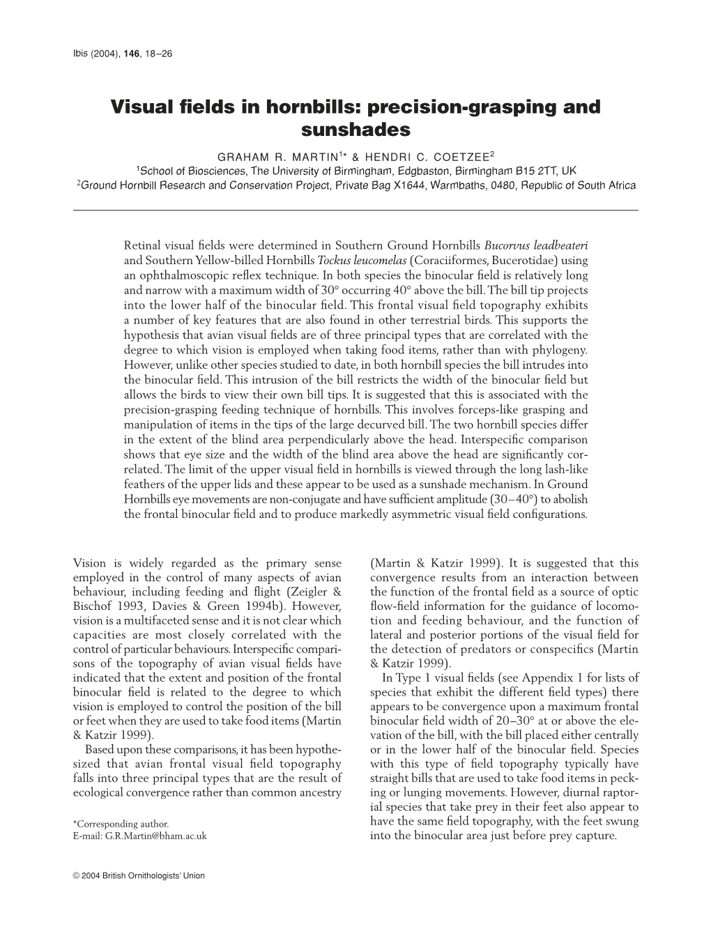 Visual Fields in Hornbills: Precision-Grasping and Sunshades