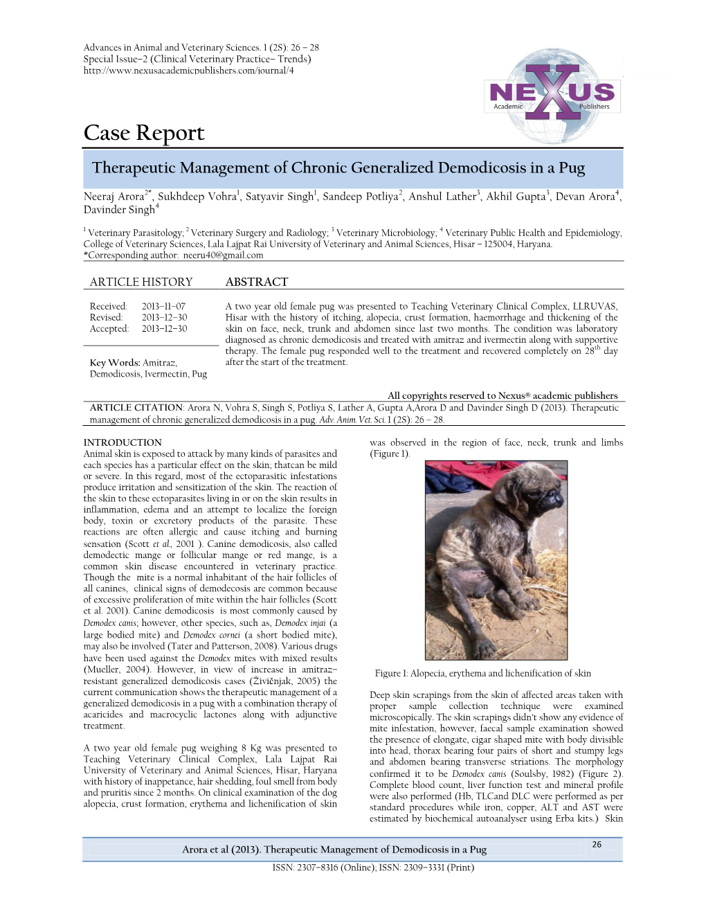 Case Report Therapeutic Management of Chronic Generalized Demodicosis in a Pug