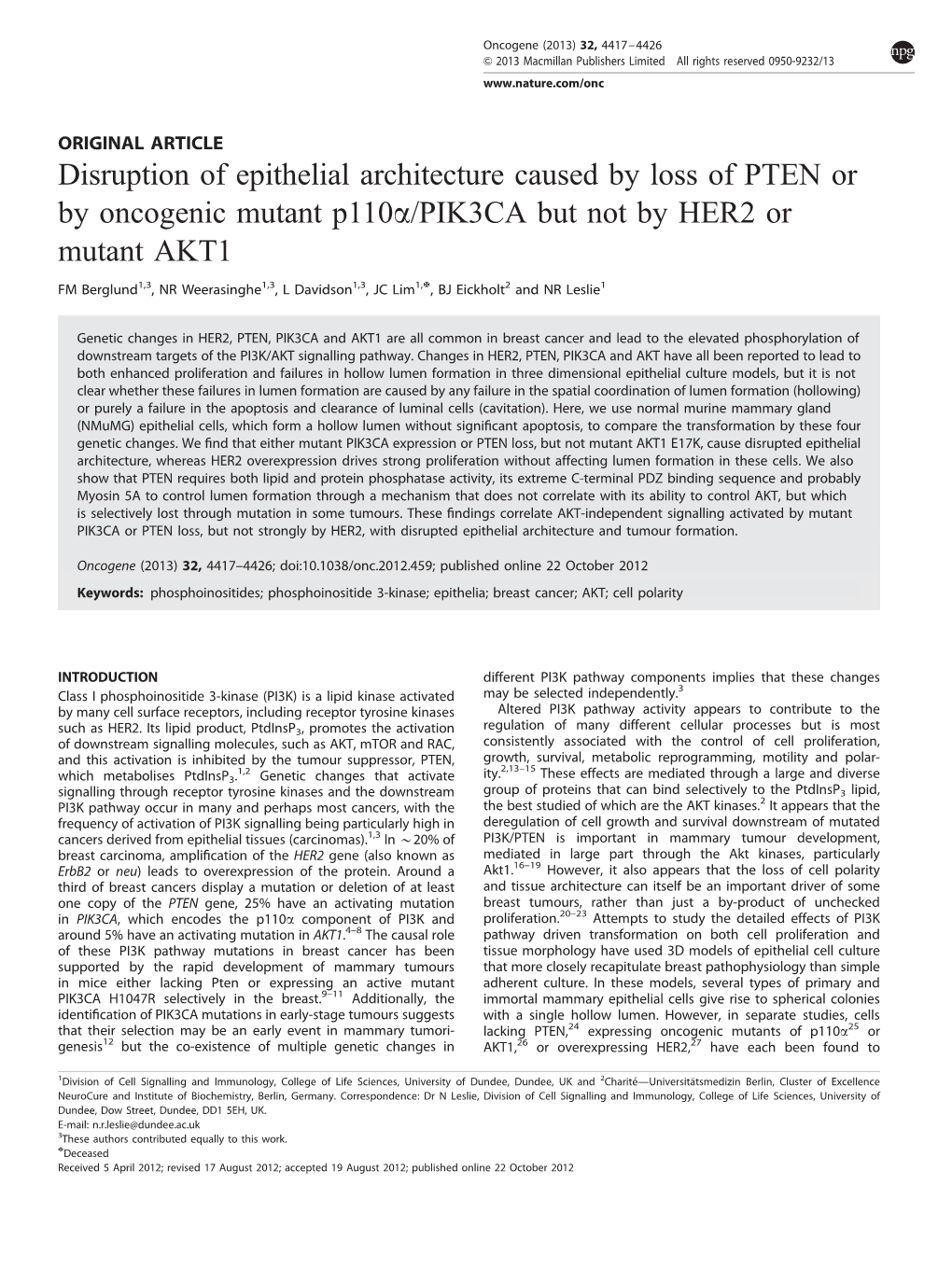 Disruption of Epithelial Architecture Caused by Loss of PTEN Or by Oncogenic Mutant P110a/PIK3CA but Not by HER2 Or Mutant AKT1